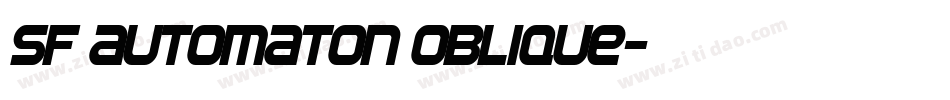 SF Automaton Oblique字体转换